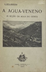 A AGUA-VENENO (Acção da agua do Gerez)